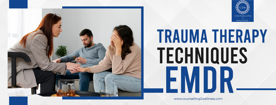 Exploring the Benefits of Trauma Therapy Techniques EMDR